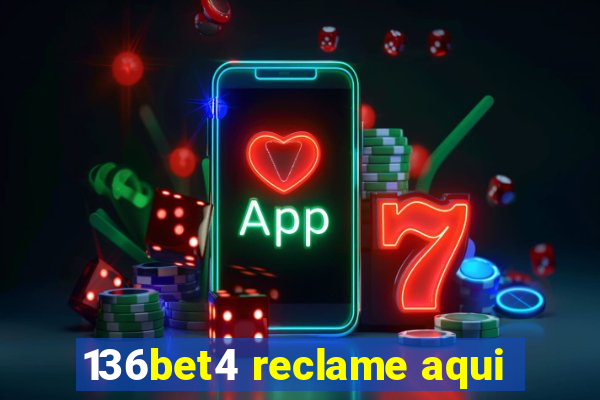 136bet4 reclame aqui